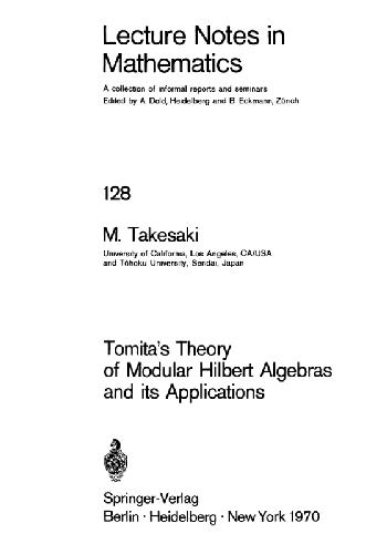 Обложка книги Tomita'S Theory Of Modular Hilbert Algebras And Its Applications