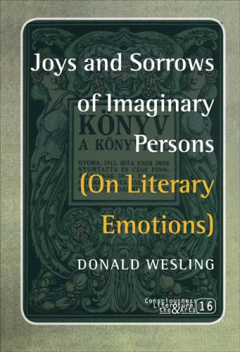 Обложка книги Joys and Sorrows of Imaginary Persons: (On Literary Emotions) (Consciousness Literatures &amp; the Arts)