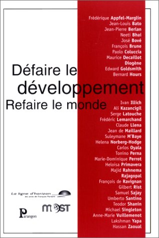 Обложка книги Défaire le développement - Refaire le monde
