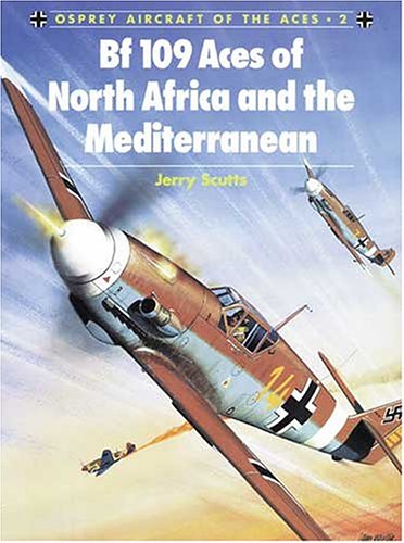 Обложка книги Osprey Aircraft Of The Aces 02 Bf 109 Aces Of North Africa And The Mediterranean