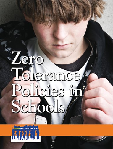 Обложка книги Zero Tolerance Policies in Schools (Issues That Concern You)