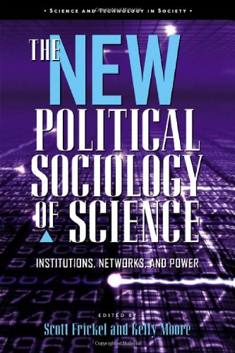 Обложка книги The New Political Sociology of Science: Institutions, Networks, and Power (Science and Technology in Society)