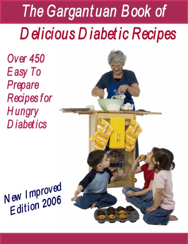 Обложка книги The Gargantuan Book of Delicious Diabetic Recipes