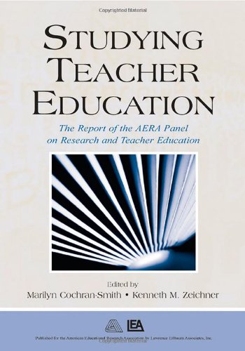 Обложка книги Studying Teacher Education: The Report of the AERA Panel on Research and Teacher Education