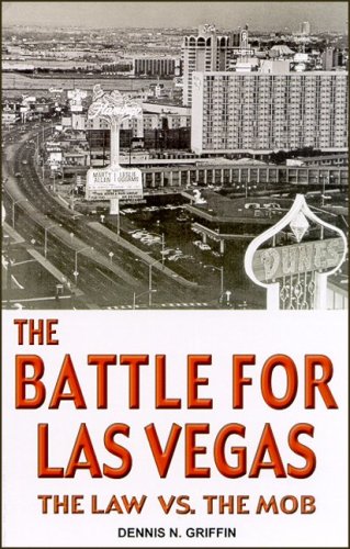 Обложка книги The Battle for Las Vegas: The Law Vs. the Mob (True Crime)