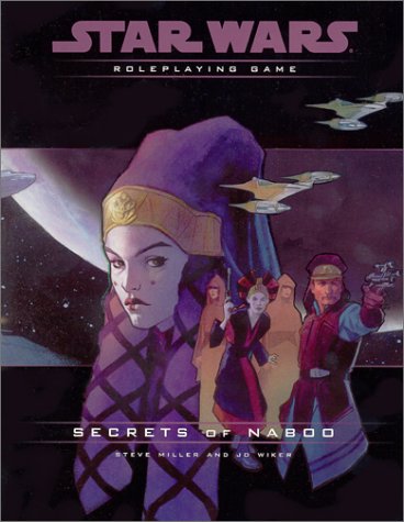Обложка книги Secrets of Naboo Campaign Pack (Star Wars Roleplaying Game)