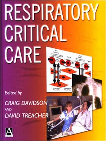 Обложка книги Respiratory Critical Care (Hodder Arnold Publication)
