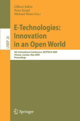 Обложка книги E-Technologies: Innovation in an Open World: 4th International Conference, MCETECH 2009, Ottawa, Canada, May 4-6, 2009, Proceedings (Lecture Notes in Business Information Processing)