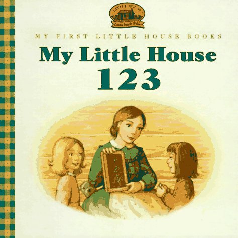Обложка книги My Little House 123 (Little House)