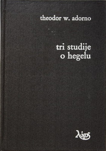 Обложка книги Tri studije o Hegelu