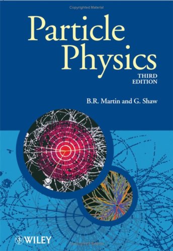 Обложка книги Particle Physics (Manchester Physics Series) (3rd Edition)