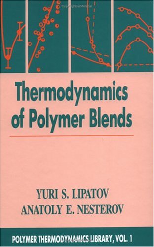 Обложка книги Thermodynamics of Polymer Blends (Polymer Thermodynamics Library , Vol 1)