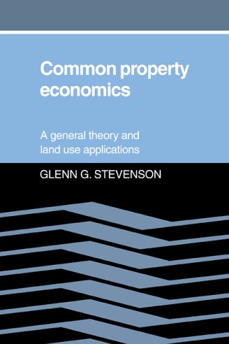 Обложка книги Common Property Economics: A General Theory and Land Use Applications