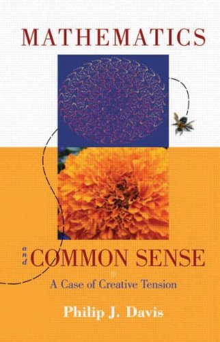 Обложка книги Mathematics &amp; Common Sense: A Case of Creative Tension
