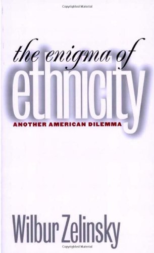 Обложка книги The Enigma of Ethnicity: Another American Dilemma