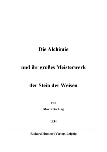Обложка книги Die Alchimie und ihr großes Meisterwerk der Stein der Weisen