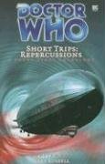 Обложка книги Doctor Who Short Trips: Repercussions (Big Finish Short Trips)