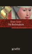 Обложка книги Die Buchmalerin (Historischer Kriminalroman)