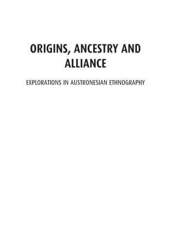 Обложка книги Origins, Ancestry and Alliance: Explorations in Austronesian Ethnography
