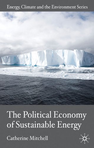 Обложка книги The Political Economy of Sustainable Energy (Energy, Climate and the Environment)
