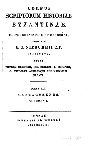 Обложка книги Ioannis Cantacuzeni eximperatoris historiarum libri IV, Graece et latine, Volume 1