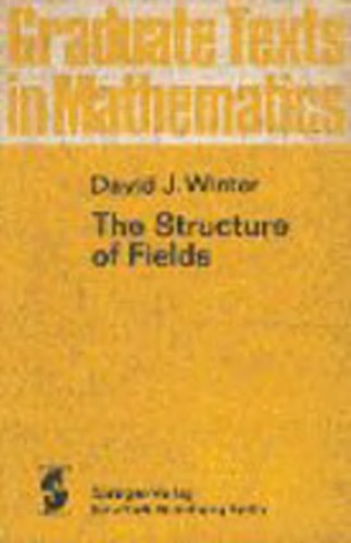 Обложка книги The Structure of Fields (Graduate Texts in Mathematics)