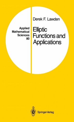 Обложка книги Elliptic Functions and Applications (Applied Mathematical Sciences)
