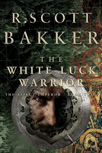 Обложка книги The White Luck Warrior: The Aspect Emperor, Book 2
