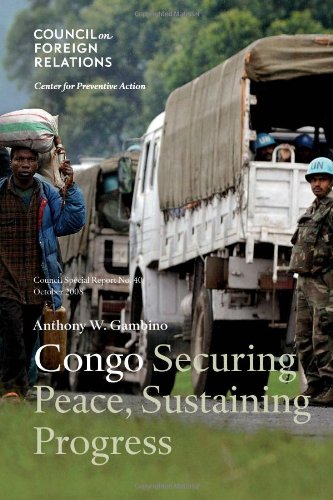 Обложка книги Congo: Securing Peace, Sustaining Progress (Council Special Report)