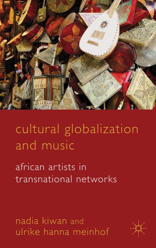 Обложка книги Cultural Globalization and Music: African Artists in Transnational Networks