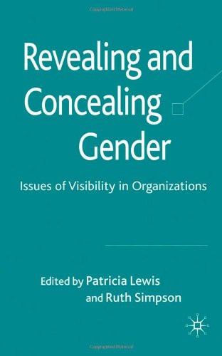 Обложка книги Revealing and Concealing Gender: Issues of Visibility in Organizations