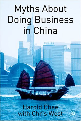 Обложка книги Myths About Doing Business in China