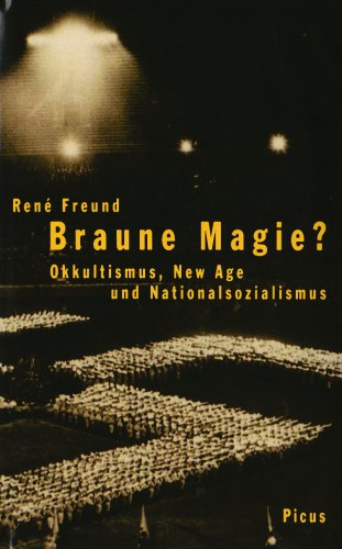 Обложка книги Braune Magie? Okkultismus, New Age und Nationalsozialismus