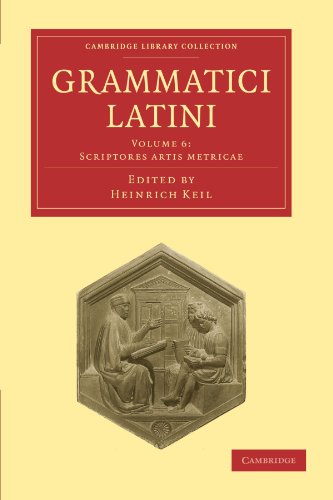 Обложка книги Grammatici Latini, Volume 6 (Cambridge Library Collection - Linguistics)