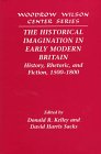 Обложка книги The Historical Imagination in Early Modern Britain: History, Rhetoric, and Fiction, 1500&amp;ndash;1800 (Woodrow Wilson Center Press)