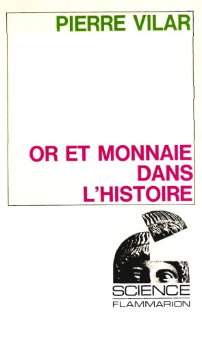 Обложка книги Or et monnaie dans l'histoire 1450- 1920