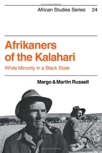 Обложка книги Afrikaners of the Kalahari: White Minority in a Black State (African Studies (No. 24))