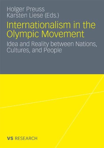 Обложка книги Internationalism in the Olympic Movement: Idea and Reality between Nations, Cultures and People