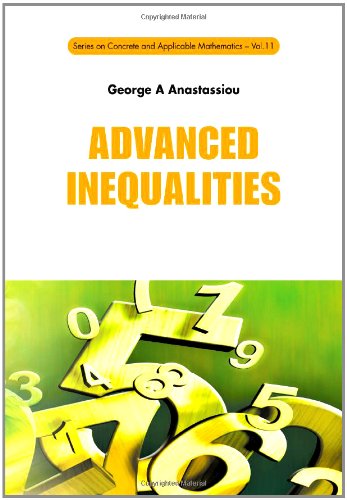 Обложка книги Advanced Inequalities (Series on Concrete and Applicable Mathematics)