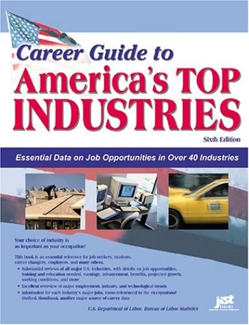 Обложка книги Career guide to America's top industries: essential data on job opportunities in over 40 industries