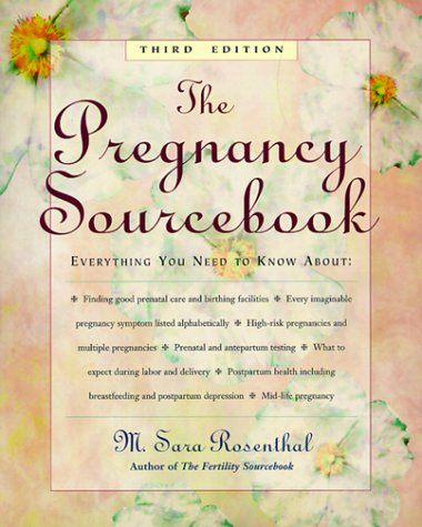 Обложка книги The pregnancy sourcebook: everything you need to know