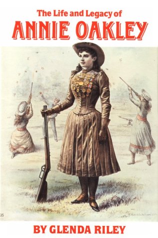 Обложка книги The life and legacy of Annie Oakley