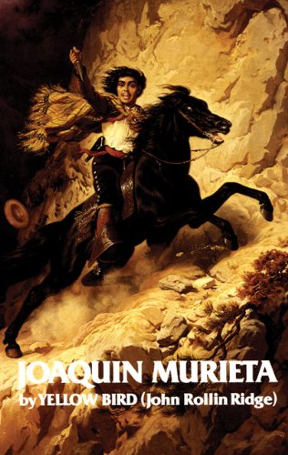 Обложка книги The life and adventures of Joaquín Murieta, the celebrated California bandit