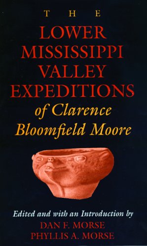 Обложка книги The Lower Mississippi Valley expeditions of Clarence Bloomfield Moore