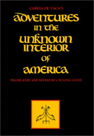 Обложка книги Cabeza de Vaca's Adventures in the unknown interior of America