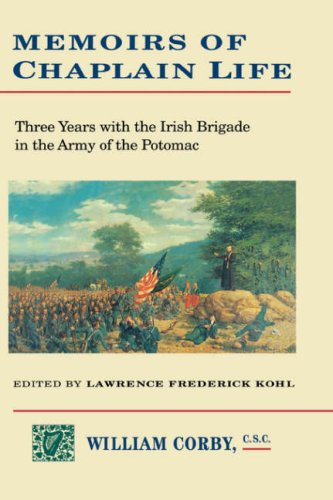 Обложка книги Memoirs of chaplain life: three years with the Irish Brigade in the Army of the Potomac