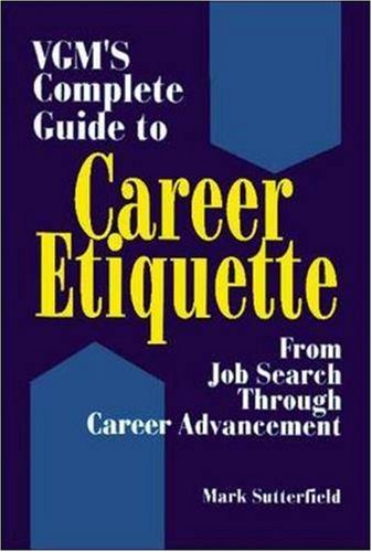 Обложка книги VGM's complete guide to career etiquette: from job search through career advancement