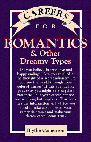 Обложка книги Careers for Romantics &amp; Other Dreamy Types