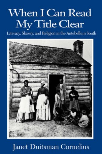 Обложка книги 'When I can read my title clear'': literacy, slavery, and religion in the antebellum South