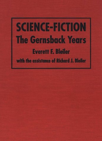 Обложка книги Science-fiction: the Gernsback years : a complete coverage of the genre magazines ... from 1926 through 1936